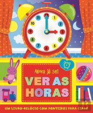 Agora Já Sei Ver as Horas