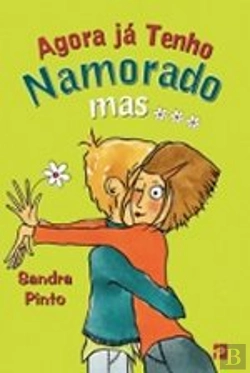 Bertrand.pt - Agora Já Tenho Namorado Mas...