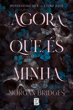 Bertrand.pt - Agora Que És Minha