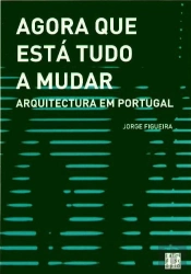 Agora que Está Tudo a Mudar