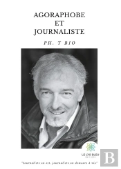 Agoraphobe Et Journaliste