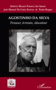 Agostinho Da Silva ; Penseur, Écrivain, Éducateur