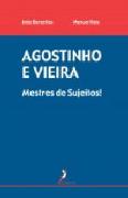 Agostinho e Vieira