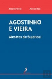 Agostinho e Vieira