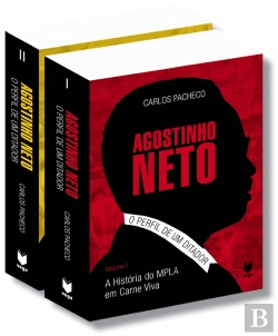 Bertrand.pt - Agostinho Neto, o Perfil de um Ditador