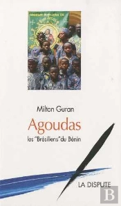 Agoudas, Les 'Brésiliens' Du Bénin