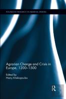 Agrarian Change And Crisis In Europe, 1200-1500