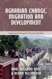 Agrarian Change, Migration And Development