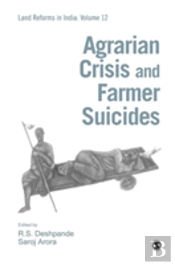 Agrarian Crisis And Farmer Suicides