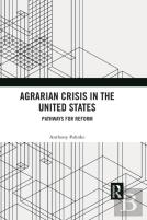 Agrarian Crisis In The United States