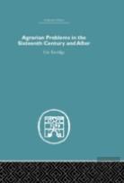 Agrarian Problems In The Sixteenth Century And After