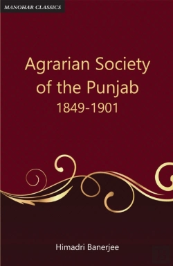 Bertrand.pt - Agrarian Society Of The Punjab (1849-1901)