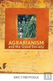 Agrarianism And The Good Society