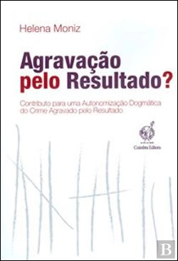 Bertrand.pt - Agravação pelo Resultado?