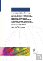 Agreement Between The United Nations And The World Intellectual Property Organization