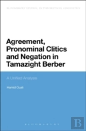 Agreement, Pronominal Clitics And Negation In Tamazight Berber