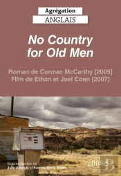 Agrégation Anglais 2022 : No Country For Old Men (Cormac Mccarthy, Ethan Et Joel Coen)