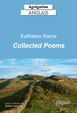 Bertrand.pt - Agregation Anglais 2026 - Kathleen Raine - Collected Poems