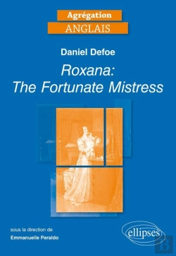 Bertrand.pt - Agrégation ; Anglais ; Roxana : The Fortunate Mistress De Daniel Defoe (1724)