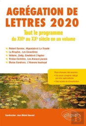Agrégation De Lettres 2020 ; Tout Le Programme Du Moyen Age Au Xxe Siècle En Un Volume