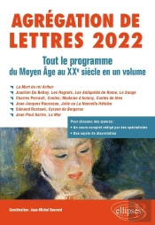 Agrégation De Lettres 2022 : Tout Le Programme Du Moyen Age Au Xxe Siecle En Un Volume