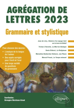 Bertrand.pt - Agrégation De Lettres 2023 : Grammaire Et Stylistique