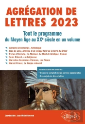 Agrégation De Lettres 2023 : Tout Le Programme Du Moyen Age Au Xxe Siècle En Un Volume