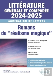 Agrégation De Lettres 2024-2025 : Littérature Générale Et Comparée ; Romans Du 'Réalisme Magique'