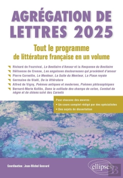 Bertrand.pt - Agrégation De Lettres 2025 : Tout Le Programme De Littérature Française En Un Volume