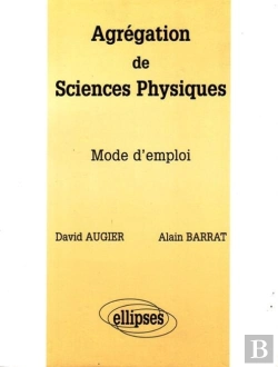 Bertrand.pt - Agrégation De Sciences Physiques - Mode D'Emploi