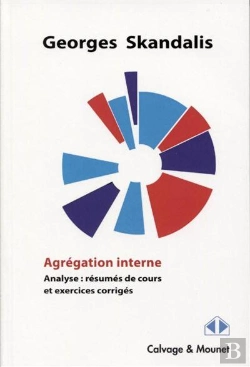 Bertrand.pt - Agrégation Interne : Analyse : Résumés De Cours Et Exercices Corrigés