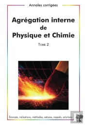 Agrégation Interne De Physique Et Chimie T.2 (Édition 2009-2012)