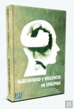 Bertrand.pt - Agresividad Y Violencia En Epilepsia