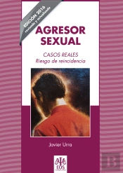 Agresor Sexual. Casos Reales.