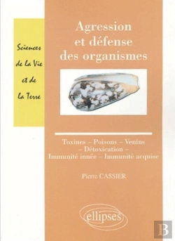 Bertrand.pt - Agression Et Défense Des Organismes - Toxines - Poisons - Venins  - Détoxication - Immunité Innée - Immunité Acquise