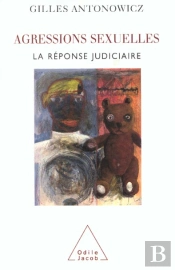 Agressions Sexuelles ; La Reponse Judiciaire