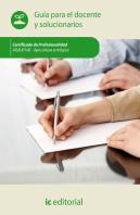 Agricultura Ecológica. Agau0108 - Guía Para El Docente Y Solucionarios