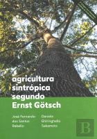 Agricultura Sintrópica Segundo Ernst Götsch