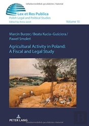 Agricultural Activity In Poland: A Fiscal And Legal Study