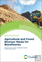 Agricultural And Forest Biomass Waste For Biorefineries