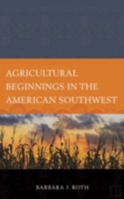 Bertrand.pt - Agricultural Beginnings In The American Southwest