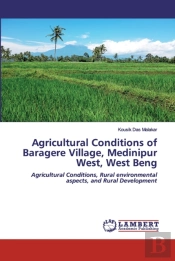 Agricultural Conditions Of Baragere Village, Medinipur West, West Beng