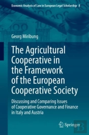 Agricultural Cooperative In The Framework Of The European Cooperative Society