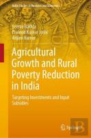 Agricultural Growth And Rural Poverty Reduction In India