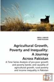 Agricultural Growth, Poverty And Inequality