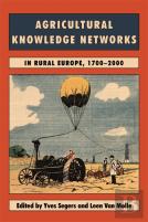 Agricultural Knowledge Networks In Rural Europe, 1700-2000