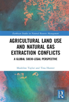 Agricultural Land Use And Natural Gas Extraction Conflicts