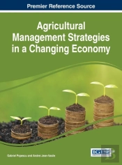 Agricultural Management Strategies In A Changing Economy