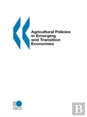 Agricultural Policies In Emerging And Transition Economies: 2000