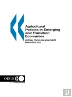 Bertrand.pt - Agricultural Policies In Emerging And Transition Economies: Special Focus On Non-Tariff Measures 2001